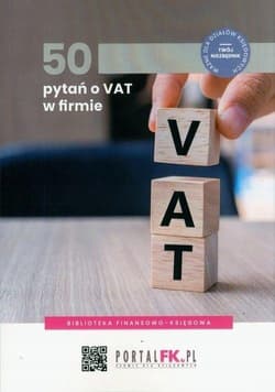 50 pytań o VAT w firmie - Praca zbiorowa