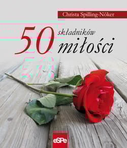 50 składników miłości - Christa Spilling-Noker