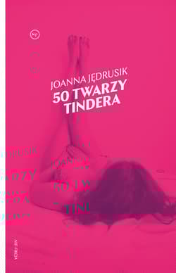 50 twarzy Tindera - Joanna Jędrusik