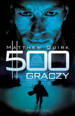 500 graczy - ebook - Matthew Quirk