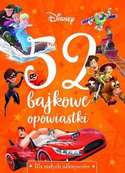 52 bajkowe opowiastki. Dla małych odkrywców. Disney