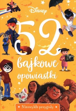 52 bajkowe opowiastki Niezwykłe przygody - Opracowanie Zbiorowe
