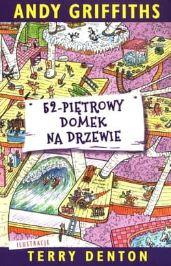 52-piętrowy domek na drzewie - Andy Griffiths
