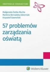 57 problemów zarządzania oświatą - Praca zbiorowa