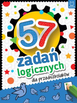57 zadań logicznych dla przedszkolaków - Beata Karlik