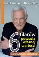 6 filarów poczucia własnej wartości - Nathaniel Branden