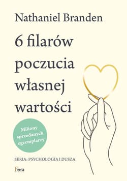 6 filarów poczucia własnej wartości - ebook - Nathaniel Branden