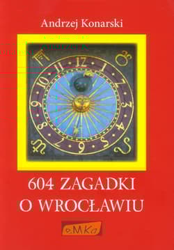 604 zagadki o Wrocławiu