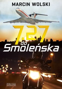 7.27 do Smoleńska - ebook - Marcin Wolski