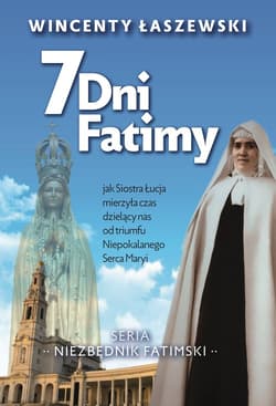 7 dni Fatimy - ebook - Wincenty Łaszewski