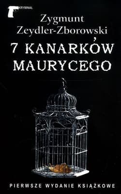 7 kanarków Maurycego - Zeydler Zborowski Zygmunt
