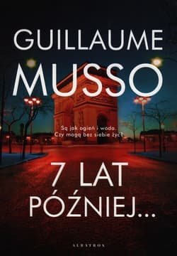 7 lat później... - Guillaume Musso