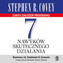 7 nawyków skutecznego działania. Zarys założeń programu - audiobook - Stephen R.  Covey