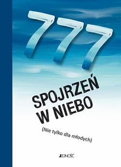 777 spojrzeń w niebo (nie tylko dla młodych)