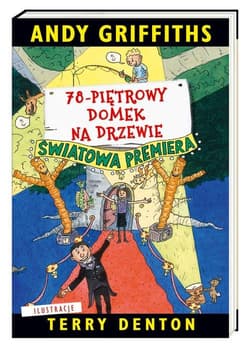78-piętrowy domek na drzewie - Andy Griffiths