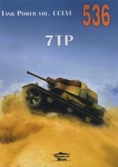 7TP. Tank Power vol. CCLVI 536 - Janusz Magnuski, Rajmund Szubański, Janusz Ledwoch