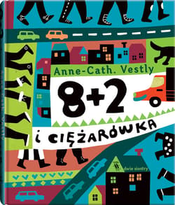 8 +2 i ciężarówka - audiobook - Anne-Cath Vestly