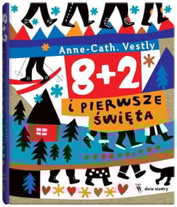 8 + 2 i pierwsze święta - Anne-Cath Vestly