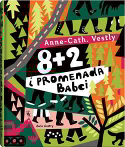 8 + 2 i promenada Babci - Anne-Cath Vestly