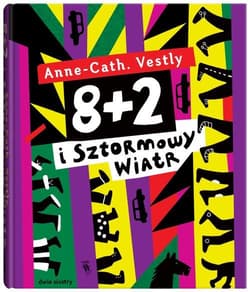 8 + 2 i Sztormowy Wiatr - Anne-Cath Vestly