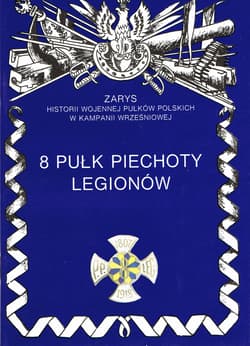 8 Pułk Piechoty Legionów - Janusz Odziemkowski