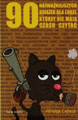 90 najważniejszych książek dla ludzi którzy nie mają czasu czytać