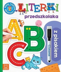 A, B, C. Literki przedszkolaka z pisakiem. Piszę, czytam i zmazuję - Agnieszka Bator