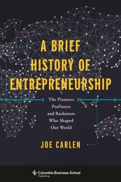 A Brief history of Entrepreneurship wer. angielska - Carlen Joe