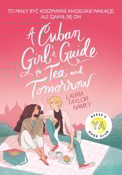 A Cuban Girl's Guide to Tee and Tommorow - Laura T. Namey