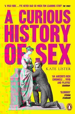 A Curious History of Sex - Kate Lister