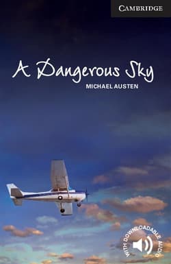 A Dangerous Sky Level 6 Advanc - Austen Michael