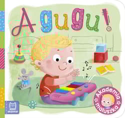 A gugu! Akademia maluszka - Opracowanie Zbiorowe