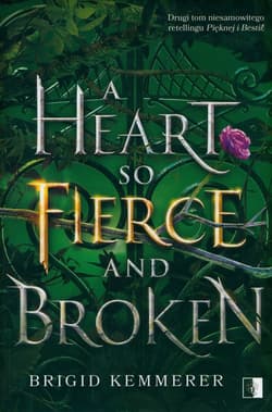 A Heart So Fierce and Broken - Brigid Kemmerer