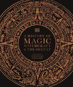 A History of Magic, Witchcraft and the Occult  wer. angielska - Opracowanie Zbiorowe