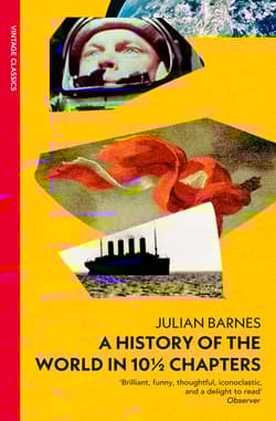 A History of the World in 10 1/2 Chapters - Julian  Barnes