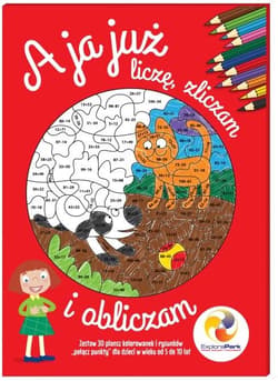 A ja już liczę, zliczam i obliczam - Praca zbiorowa