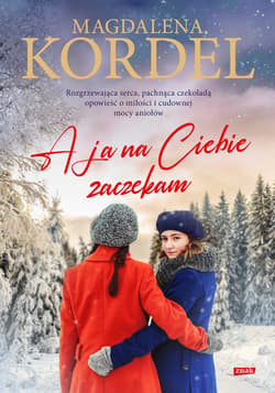 A ja na Ciebie zaczekam - ebook - Magdalena Kordel