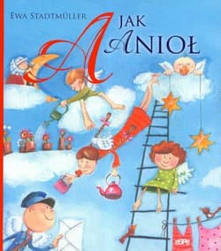 A jak Anioł - Ewa Stadtmuller