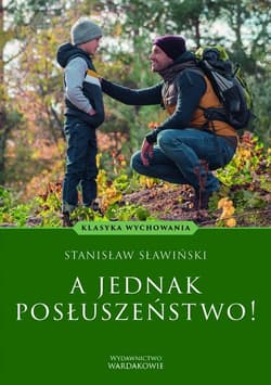 A jednak posłuszeństwo! - Sławiński Stanisław