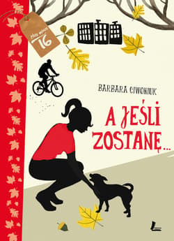 A jeśli zostanę... - ebook - Barbara Ciwoniuk