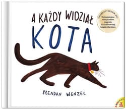 A każdy widział kota - Brendan Wenzel