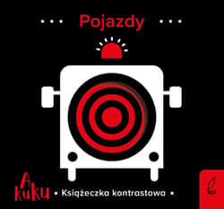A kuku! Pojazdy Książeczka kontrastowa - Opracowanie Zbiorowe