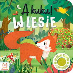 A kuku! W lesie Filcowe klapki i lusterko - Grażyna Wasilewicz
