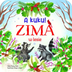 A kuku! Zima w lesie - Katya Longhi, Rusty Finch