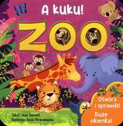 A kuku! ZOO - Jaye Garnett, Kasia Nowowiejska