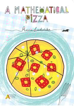 A mathematical pizza wyd. w języku angielskim - Anna Ludwicka