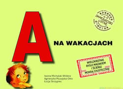 A na wakacjach. Samogłoski ustne nr 4 - Praca zbiorowa