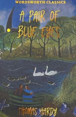 A Pair of Blue Eyes. Wordsworth Classics wer. angielska - Thomas Hardy