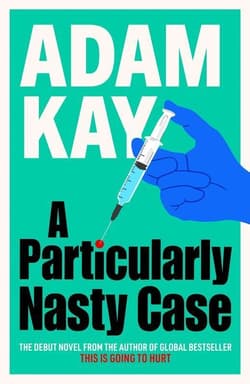 A Particularly Nasty Case wer. angielska - Adam Kay