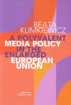 A Polyvalent Media Policy in the Enlarged European Union